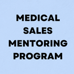Medical Sales Mentoring Program
