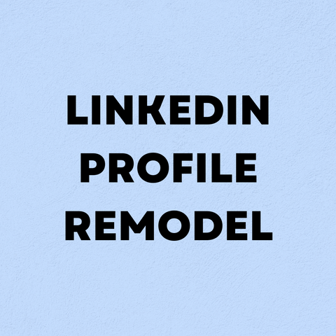 LinkedIn Profile Remodel