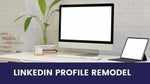 LinkedIn Profile Remodel